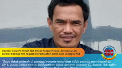 Direktur SDM PT. Timah Tbk Pecat Tanpa Proses, Ahmad Murni  Serikat Pekerja PKT Tegaskan Perbuatan Zalim Dan Langgar PKB